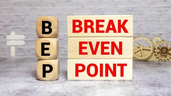 Break Even Point : Pengertian, Manfaat, dan Cara Menghitungnya